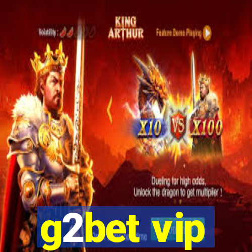 g2bet vip